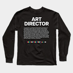 Creative Dept. Art Director Long Sleeve T-Shirt